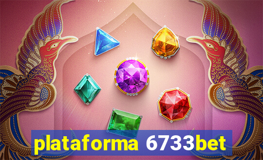 plataforma 6733bet